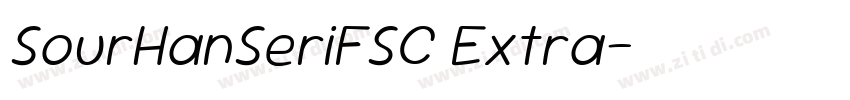 SourHanSeriFSC Extra字体转换 SourHanSeriFSC Extra字体转换